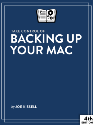 Take-Control-of-Backing-Up-Your-Mac-4.0-cover-150x200@2x.png