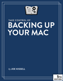 Take-Control-of-Backing-Up-Your-Mac-5.0-cover 2.png