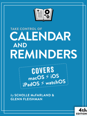 Take-Control-of-Calendar-and-Reminders-4.0-cover-150x200@2x.png